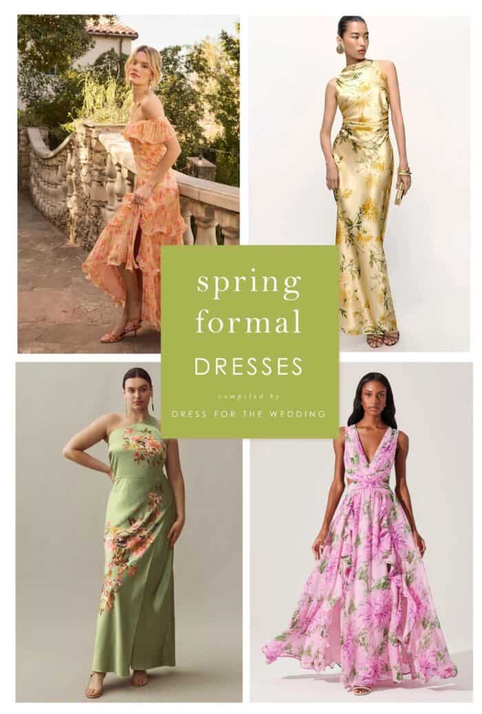 Collage and cover photo for an article on what to wear to a spring formal event or wedding showing a curated collection of 4 dresses that are suitable for a spring formal dress code.